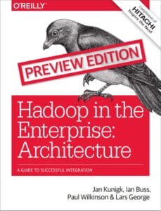 Hadoop in the Enterprise: Architecture - Guide to Successful Integration