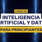 Curso de Inteligencia Artificial y Data para principiantes