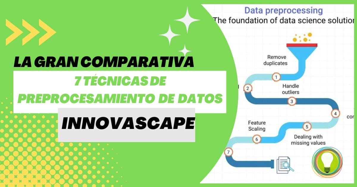 7 técnicas de preprocesamiento de datos