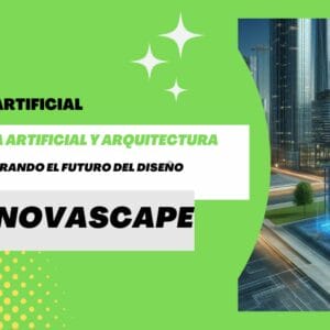 INNOVASCAPE - La Inteligencia Artificial y Arquitectura: Configurando el Futuro del Diseño